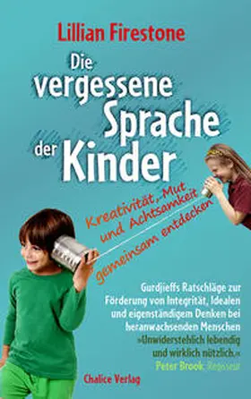 Firestone |  Die vergessene Sprache der Kinder | Buch |  Sack Fachmedien