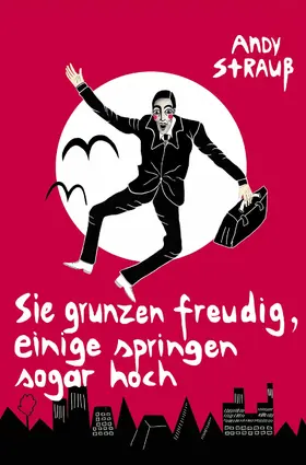Strauß |  Sie grunzen freudig, einige springen sogar hoch | eBook | Sack Fachmedien
