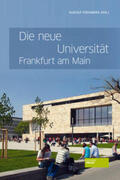 Steinberg |  Die neue Universität Frankfurt am Main | Buch |  Sack Fachmedien