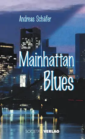 Schäfer |  Mainhattan-Blues | eBook | Sack Fachmedien