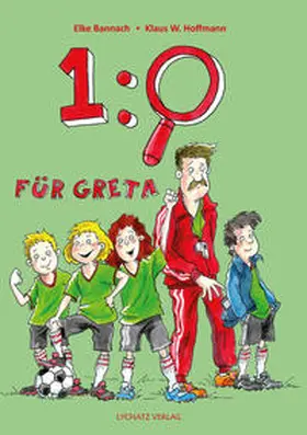 Bannach / Hoffmann |  1:0 für Greta | Buch |  Sack Fachmedien