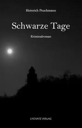 Peuckmann |  Schwarze Tage | Buch |  Sack Fachmedien