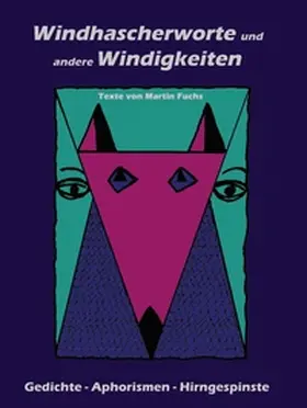 Fuchs |  Windhascherworte und andere Windigkeiten | Buch |  Sack Fachmedien