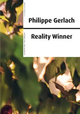 Gillitzer / Weiß / Groß |  Philippe Gerlach - Reality Winner | Buch |  Sack Fachmedien