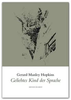 Hopkins |  Geliebtes Kind der Sprache | Buch |  Sack Fachmedien