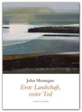 Montague |  Erste Landschaft, erster Tod | Buch |  Sack Fachmedien