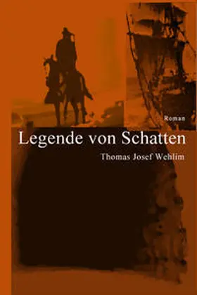 Wehlim |  Legende von Schatten | Buch |  Sack Fachmedien