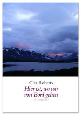 Roberts |  Hier ist, wo wir von Bord gehen | Buch |  Sack Fachmedien