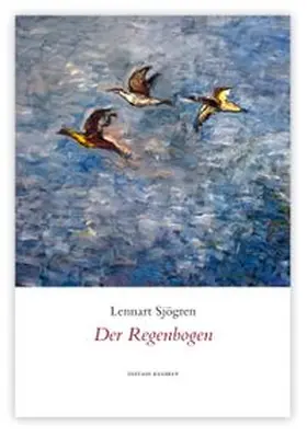 Sjögren |  Der Regenbogen | Buch |  Sack Fachmedien