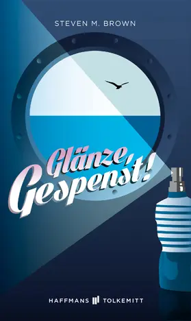 Brown |  Glänze, Gespenst! | eBook | Sack Fachmedien
