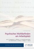 Bergmann / Büttner / Connelly-Burscheid |  Psychisches Wohlbefinden am Arbeitsplatz | Buch |  Sack Fachmedien