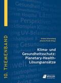 Scherenberg / Pundt |  Klima- und Gesundheitsschutz: Planetary-Health-Lösungsansätze | Buch |  Sack Fachmedien