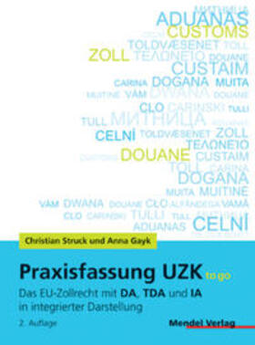Struck / Gayk | Praxisfassung UZK to go | Buch | 978-3-943011-39-5 | sack.de