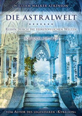 Atkinson |  Atkinson, W: Astralwelt - Reisen/2 CDs | Sonstiges |  Sack Fachmedien