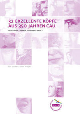 Auge / Piotrowski |  32 exzellente Köpfe aus 350 Jahren CAU. | Buch |  Sack Fachmedien