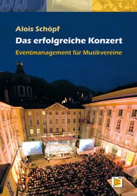 Schöpf |  Das erfolgreiche Konzert | eBook | Sack Fachmedien