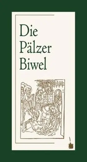  Die Pälzer Biwel | Buch |  Sack Fachmedien