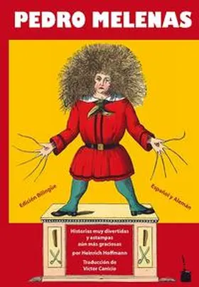 Hoffmann |  Der Struwwelpeter / Pedro Melenas. Spanisch und deutsch | Buch |  Sack Fachmedien