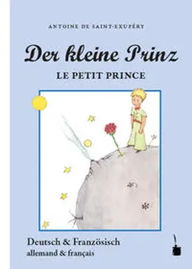 Saint Exupéry |  Der Kleine Prinz. Le Petit Prince | Buch |  Sack Fachmedien