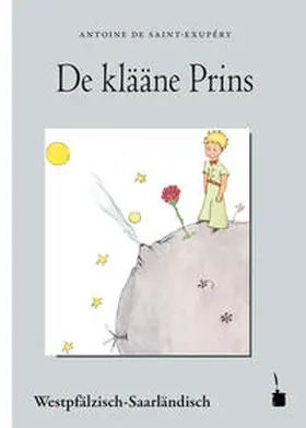 Saint Exupéry |  De klääne Prins | Buch |  Sack Fachmedien