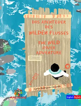 Rodrigues Gesualdi |  Das Abenteuer des Wilden Flusses - The WILD river adventure | Buch |  Sack Fachmedien