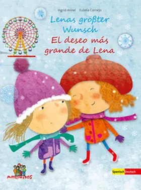 Annel |  Lenas größter Wunsch - El deseo más grande de Lena | Buch |  Sack Fachmedien