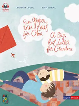 Gruhl |  Ein großer, roter Brief für Oma - A Big, Red Letter for Grandma | Buch |  Sack Fachmedien