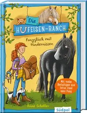 Scheller |  Die Hufeisen-Ranch - Ponyglück mit Hindernissen | Buch |  Sack Fachmedien