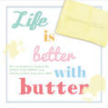 Müller |  Life is better with butter | Buch |  Sack Fachmedien