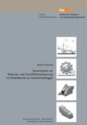 Kesting |  Sensorsystem zur Material- und Trennflächenerkennung im Förderbetrieb am Schaufelradbagger | Buch |  Sack Fachmedien