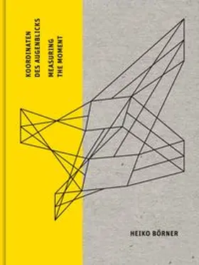 Börner |  Koordinaten des Augenblicks | Buch |  Sack Fachmedien
