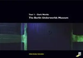 Gidom |  The Berlin Underworlds Museum | Buch |  Sack Fachmedien