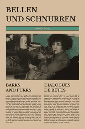 28Colette / Moreno Sobrino |  Bellen und Schnurren / Dialogues de bêtes / Barks and Purrs | Buch |  Sack Fachmedien