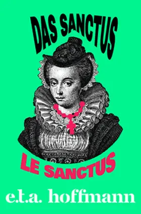 Hoffmann / Moreno Sobrino |  Das Sanctus / Le Sanctus | Buch |  Sack Fachmedien