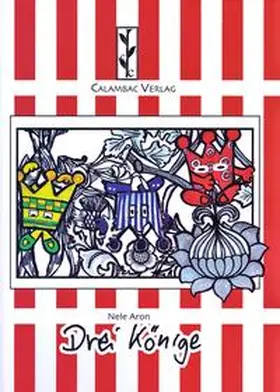 Aron / Calambac Verlag |  Drei Könige | Buch |  Sack Fachmedien