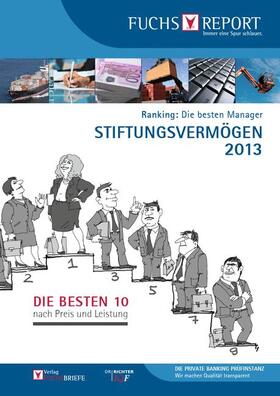 Vielhaber |  Ranking: Die besten Manager - Stiftungsvermögen 2013 | Buch |  Sack Fachmedien