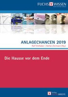 Ziermann / Vielhaber | Anlagechancen 2019 | Buch | 978-3-943124-92-7 | sack.de