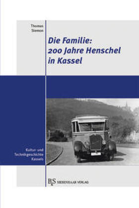 Siemon | 200 Jahre Henschel in Kassel | Buch | 978-3-943132-00-7 | sack.de