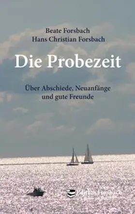 Forsbach |  Die Probezeit | Buch |  Sack Fachmedien