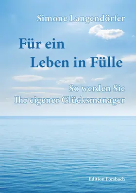 Langendörfer |  Für ein Leben in Fülle | eBook | Sack Fachmedien