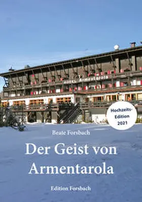 Forsbach |  Der Geist von Armentarola | Buch |  Sack Fachmedien