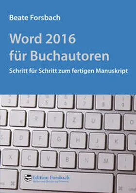 Forsbach |  Word 2016 für Buchautoren | Buch |  Sack Fachmedien