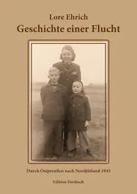 Ehrich |  Geschichte einer Flucht | Buch |  Sack Fachmedien