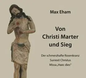  Von Christi Marter und Sieg | Sonstiges |  Sack Fachmedien