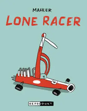 Mahler |  Lone Racer | Buch |  Sack Fachmedien