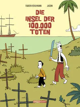 Jason / Vehlmann |  Die Insel der 100.000 Toten | Buch |  Sack Fachmedien