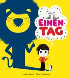 Leuck / Boutavant |  Nur mal für einen Tag | Buch |  Sack Fachmedien