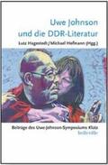 Hagestedt / Hofmann |  Uwe Johnson und die DDR-Literatur | Buch |  Sack Fachmedien