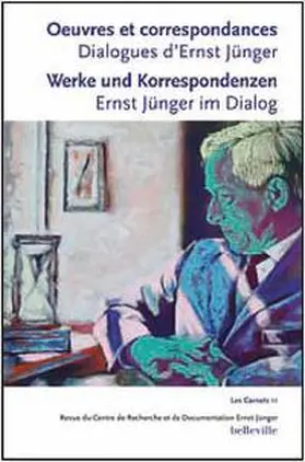Beltrand-Vidal / Beltran-Vidal / Hagestedt |  OEuvres et correspondances. Dialogues d'Ernst Jünger | Buch |  Sack Fachmedien