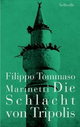 Marinetti | Die Schlacht von Tripolis | Buch | 978-3-943157-82-6 | www.sack.de